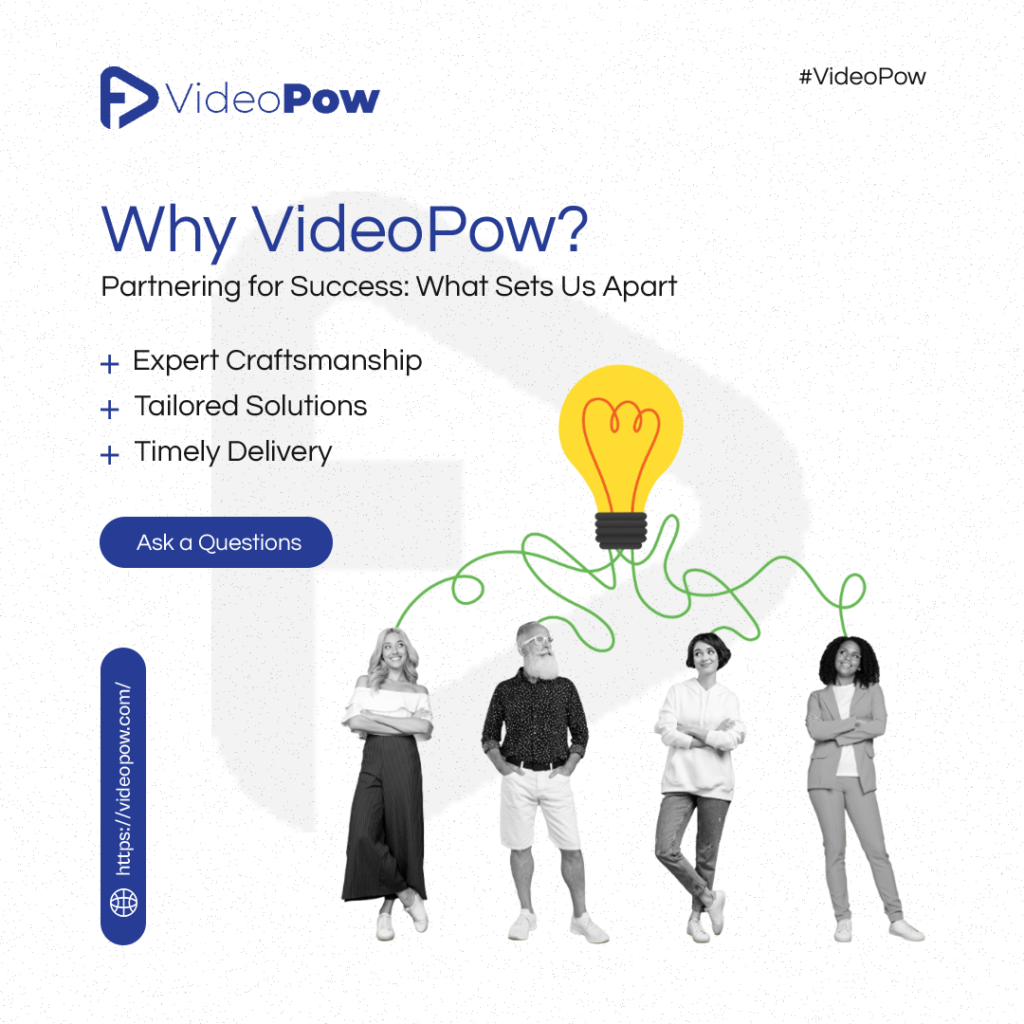 why choose videopow